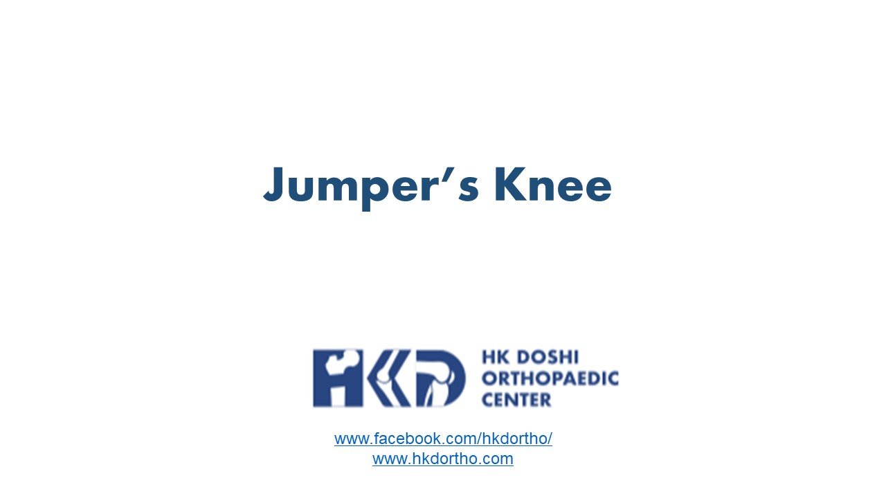 Jumper's Knee HK Doshi Orthopaedic Center